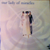 Our Lady of Miracles | Album Cover Promo